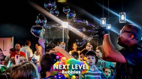 NEXT LEVEL BUBBLES INDOOR SHOW NEXT LEVEL BUBBLES INDOOR SHOW